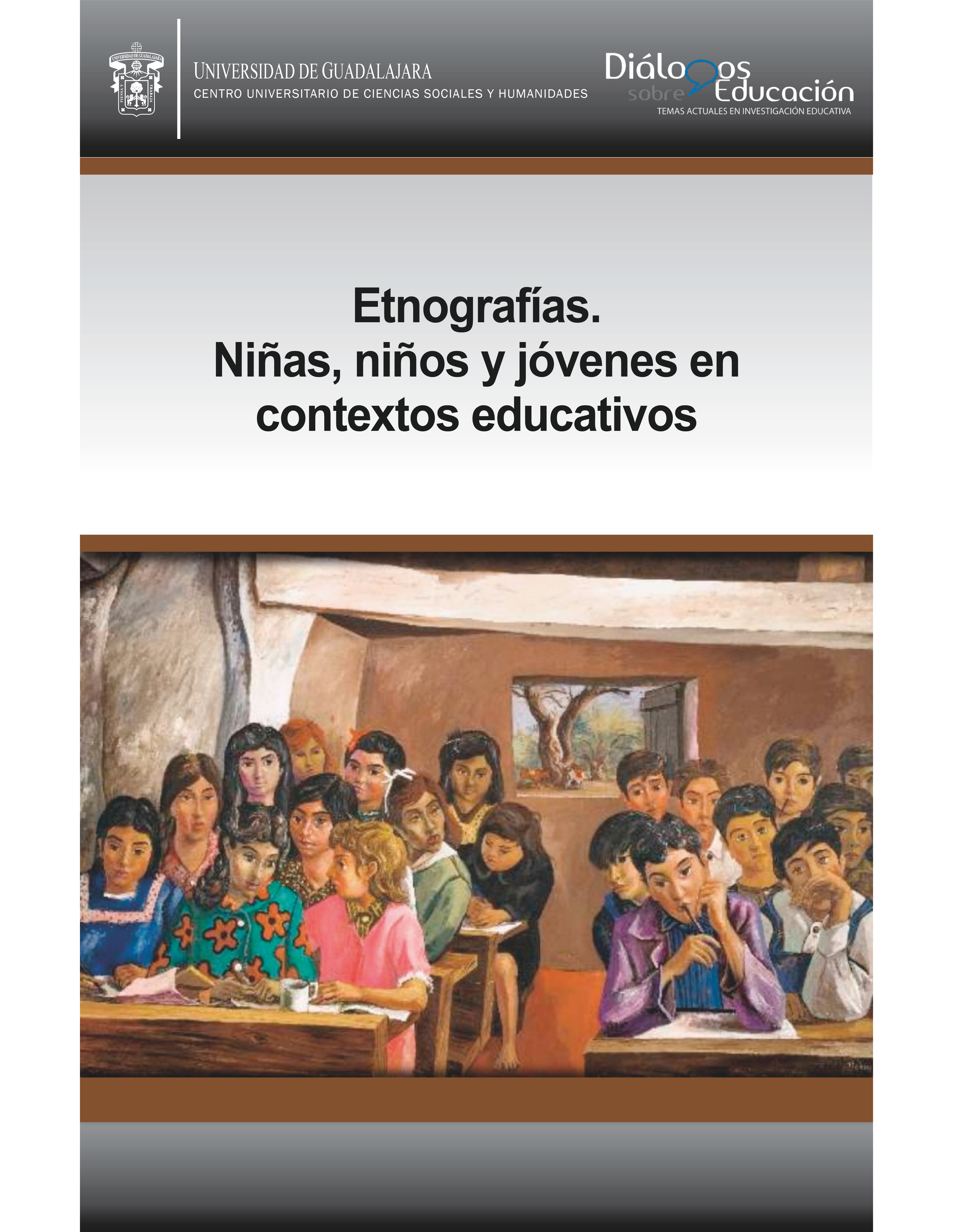 					Ver Núm. 20 (11): Etnografías. Niñas, niños y jóvenes en contextos educativos. Enero-junio 2020
				