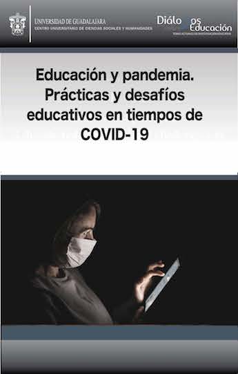 					Ver Núm. 22 (12): Educación y pandemia. Prácticas y desafíos educativos en tiempos de COVID-19. Enero-junio 2021
				